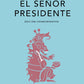 Comprar libro  EL SENOR PRESIDENTE  - MIGUEL A. ASTURIAS con envío rápido a todo Chile