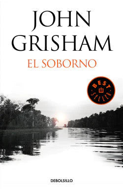 Comprar libro  EL SOBORNO - JOHN GRISHAM con envío rápido a todo Chile