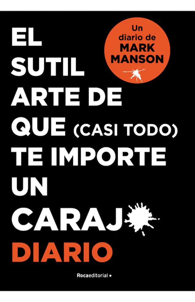 Portada del libro 'EL SUTIL ARTE DE QUE (CASI TODO) TE IMPORTE UN CARAJO MARK MANSON | AU' de sutil. Pertenece a la categoría autoayuda. Ideal para quienes buscan historias apasionantes.