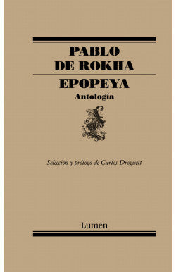 Comprar libro  EPOPEYA ANTOLOGIA - PABLO DE ROKHA con envío rápido a todo Chile