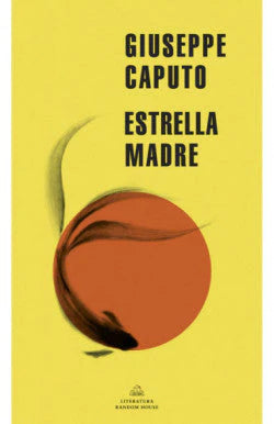 Comprar libro  ESTRELLA MADRE - GIUSEPPE CAPUTO con envío rápido a todo Chile