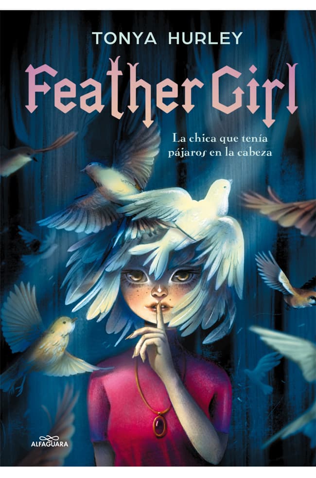 FEATHER GIRL TONYA  HURLEY | NOVELA