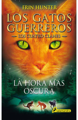 Comprar libro  GATOS GUERREROS 6 LA HORA MAS OSCURA, - ERIN HUNTER con envío rápido a todo Chile