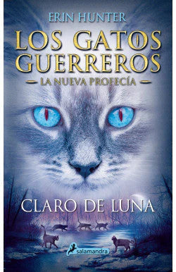 Comprar libro  GATOS GUERREROS NUEVA PROFECIA 2 CLARO - ERIN HUNTER con envío rápido a todo Chile