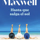 Comprar libro  HASTA QUE SALGA EN SOL - MEGAN MAXWELL con envío rápido a todo Chile