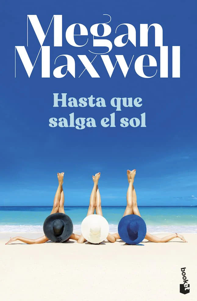 comprar libro HASTA QUE SALGA EN SOL MEGAN MAXWELL Leolibros.cl / Qué Leo Copiapó