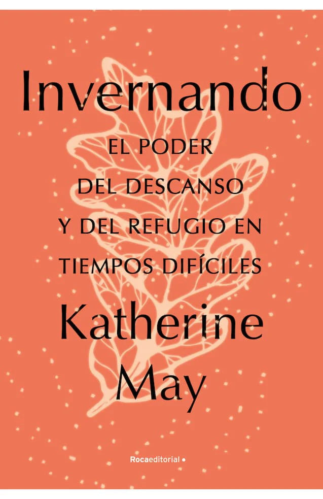 Portada del libro 'INVERNANDO. EL PODER DEL DESCANSO Y DEL REFUGIO EN TIEMPOS DIFÍCILES K | AUTOAYUDA' de el. Pertenece a la categoría autoayuda. Ideal para quienes buscan historias apasionantes.