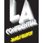 Comprar libro  L.A. CONFIDENCIAL - JAMES ELLROY con envío rápido a todo Chile