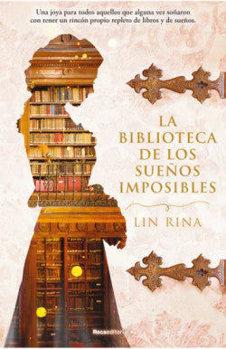Comprar libro  LA BIBLIOTECA DE LOS SUENOS IMPOSIBLES - LIN RINA con envío rápido a todo Chile