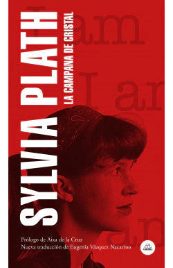 LA CAMPANA DE CRISTAL SYLVIA PLATH | NOVELA