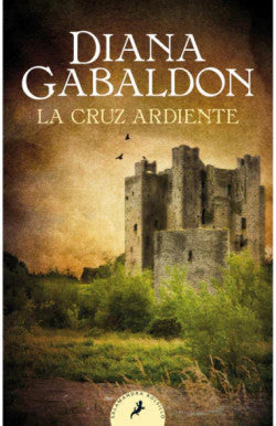 Comprar libro  LA CRUZ ARDIENTE - DIANA GABALDON con envío rápido a todo Chile