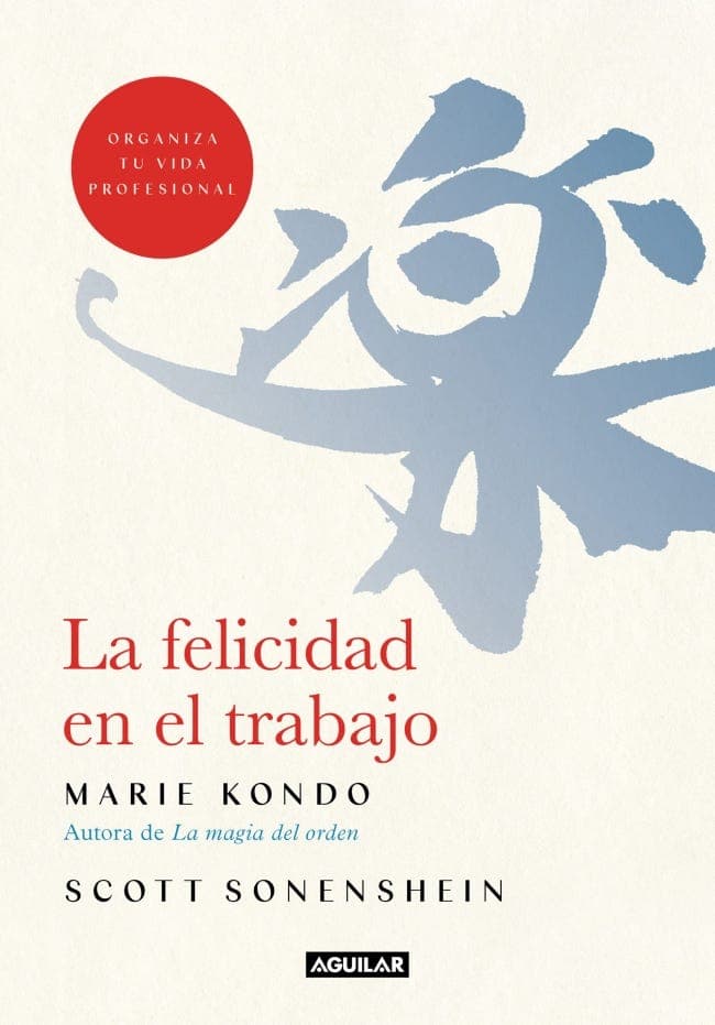 comprar libro LA FELICIDAD EN EL TRABAJO MARIE KONDO Leolibros.cl / Qué Leo Copiapó