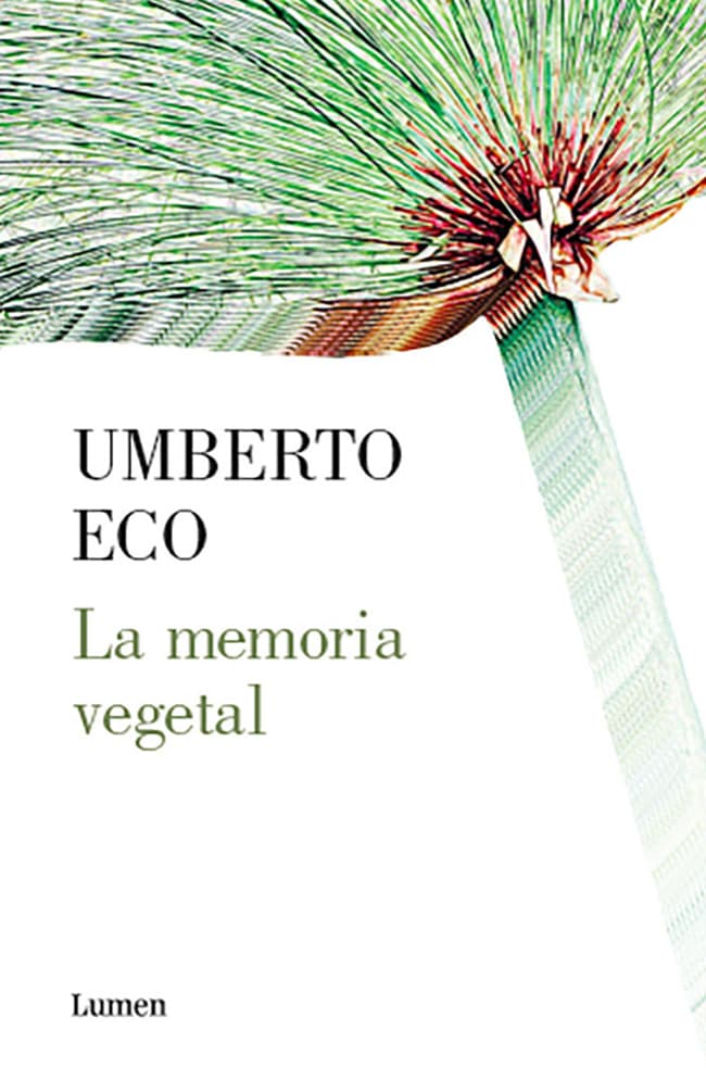 LA MEMORIA VEGETAL UMBERTO ECO | NOVELA