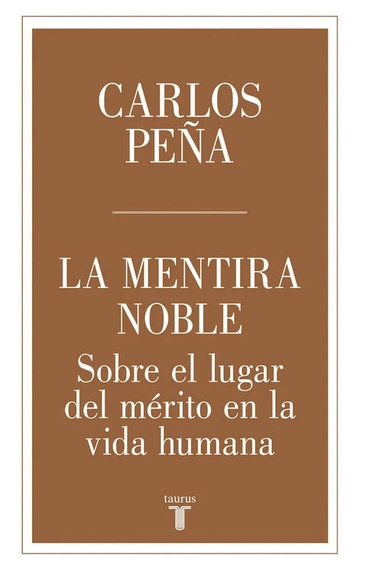 Comprar libro  LA MENTIRA NOBLE - CARLOS PEÑA con envío rápido a todo Chile