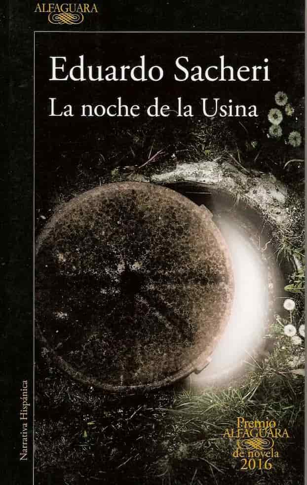 comprar libro LA NOCHE DE LA USINA EDUARDO SACHERI Leolibros.cl / Qué Leo Copiapó