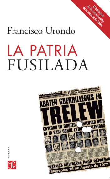 Comprar libro  LA PATRIA FUSILADA - FRANCISCO URONDO con envío rápido a todo Chile
