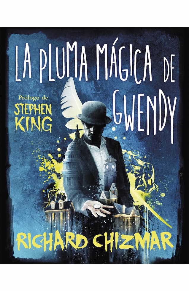 LA PLUMA MAGICA DE GWEDY RICHARD CHIZMAR | FANTASÍA