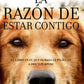 Comprar libro  LA RAZÓN DE ESTAR CONTIGO - W. BRUCE CAMERON con envío rápido a todo Chile