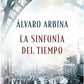Comprar libro  LA SINFONIA DEL TIEMPO - ALVARO ARBINA con envío rápido a todo Chile