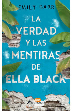 LA VERDAD Y LAS MENTIRAS DE ELLA BLACK EMILY BARR | Libros