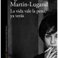 Comprar libro  LA VIDA VALE LA PENA, YA VERAS - AGNES MARTIN LUGAN con envío rápido a todo Chile