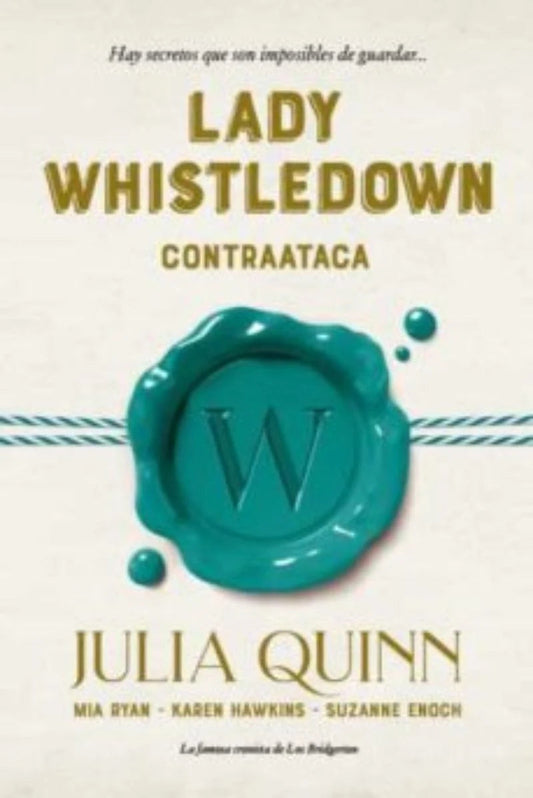 Comprar libro  LADY WHISTLEDOWN CONTRAATACA - JULIA QUINN con envío rápido a todo Chile