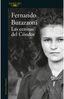 comprar libro LAS CENIZAS DEL CONDOR FERNANDO BUTAZZONI Leolibros.cl / Qué Leo Copiapó