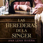 Comprar libro  LAS HEREDERAS DE LA SINGER - MARIA LENA RIVERA con envío rápido a todo Chile