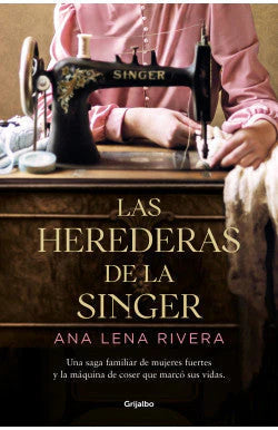 Comprar libro  LAS HEREDERAS DE LA SINGER - MARIA LENA RIVERA con envío rápido a todo Chile