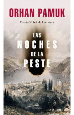 LAS NOCHES DE LA PESTE ORHAN PAMUK | NOVELA