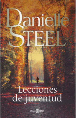 LECCIONES DE JUVENTUD DANIELLE STEEL | ROMÁNTICA