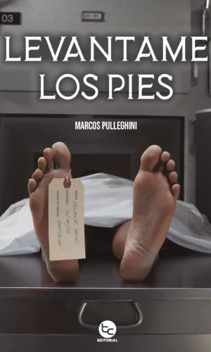 LEVANTAME LOS PIES MARCOS PULLEGHINI | Libros