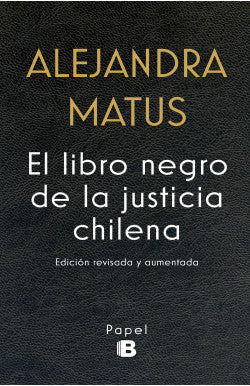 Comprar libro  LIBRO NEGRO DE LA JUSTICIA CHILENA, EL - ALEJANDRA MATUS con envío rápido a todo Chile