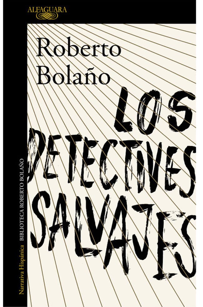 comprar libro LOS DETECTIVES SALVAJES ROBERTO BOLAÑO Leolibros.cl / Qué Leo Copiapó