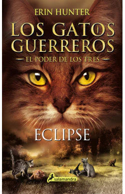 LOS GATOS GUERREROS EL PODER DE LOS TR ERIN HUNTER | Libros