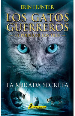 LOS GATOS GUERREROS EL PODER DE LOS TR ERIN HUNTER | Libros