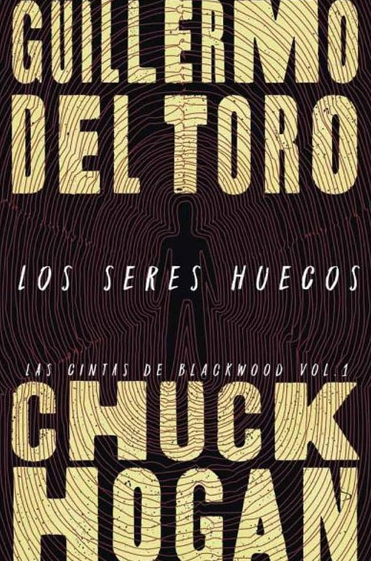 Comprar libro  LOS SERES HUECOS LAS CINTAS DE BLACKWO - GUILLERMO DEL TORO con envío rápido a todo Chile