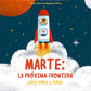 Comprar libro  MARTE LA PRÓXIMA FRONTERA PARA NIÑOS Y NIÑAS - JOSE MARIA MAZA SANCHO con envío rápido a todo Chile