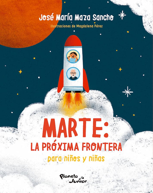 Comprar libro  MARTE LA PRÓXIMA FRONTERA PARA NIÑOS Y NIÑAS - JOSE MARIA MAZA SANCHO con envío rápido a todo Chile