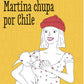 Comprar libro  MARTINA CHUPA POR CHILE - MARTINA CAÑAS con envío rápido a todo Chile