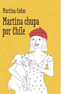 Comprar libro  MARTINA CHUPA POR CHILE - MARTINA CAÑAS con envío rápido a todo Chile