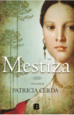 MESTIZA PATRICIA CERDA | NOVELA