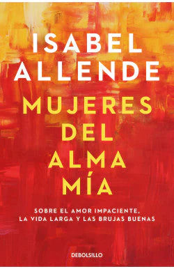 MUJERES DEL ALMA MIA ISABEL ALLENDE | NOVELA