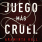 Comprar libro  NUESTRO JUEGO MAS CRUEL - ARAMINTA HALL con envío rápido a todo Chile