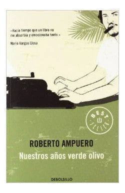 Comprar libro  NUESTROS ANOS VERDE OLIVO - ROBERTO AMPUERO con envío rápido a todo Chile