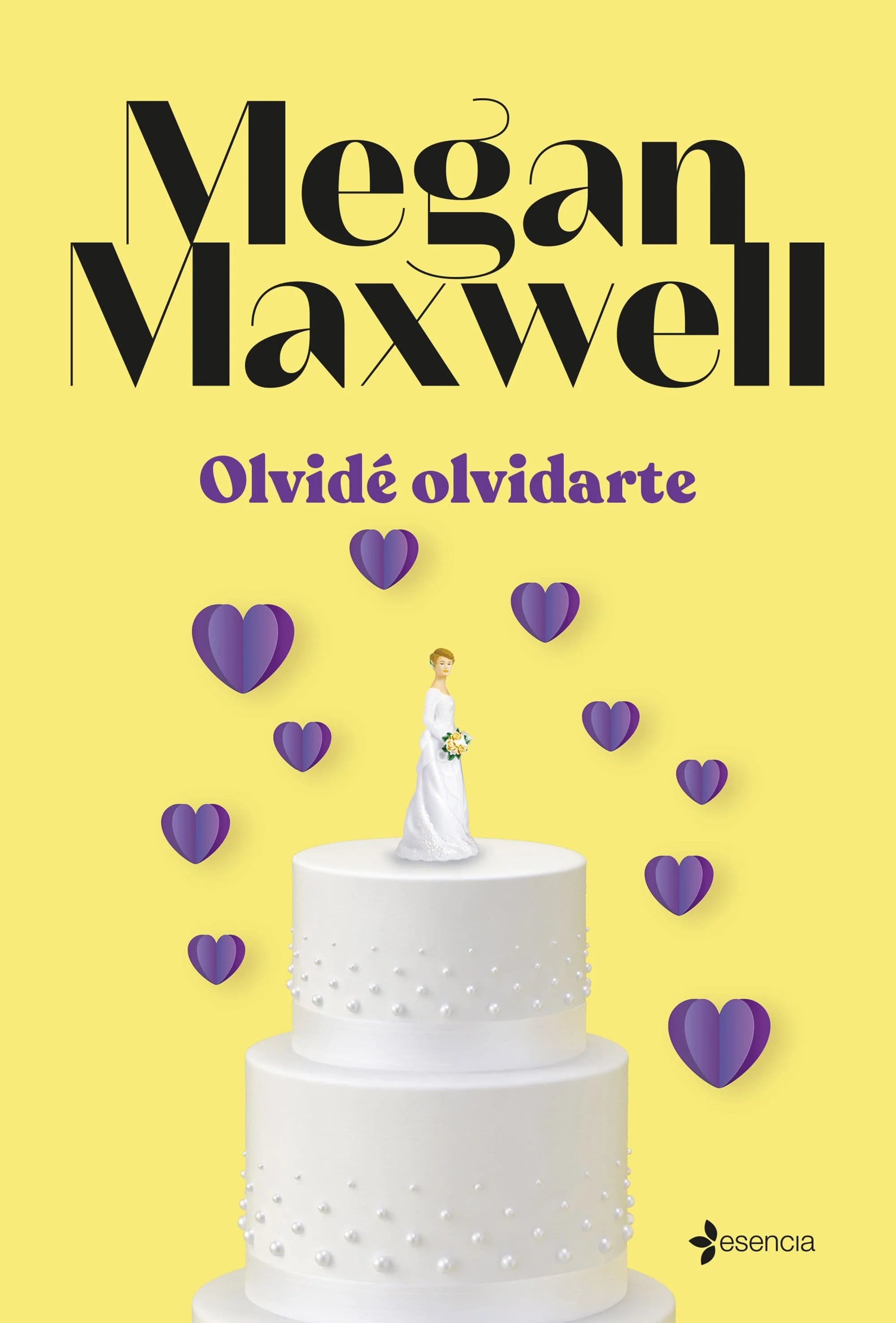 OLVIDE OLVIDARTE MEGAN MAXWELL | NOVELA