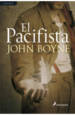 Comprar libro  PACIFISTA, EL - JOHN BOYNE con envío rápido a todo Chile