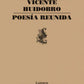 Comprar libro  POESIA REUNIDA - VICENTE HUIDOBRO con envío rápido a todo Chile
