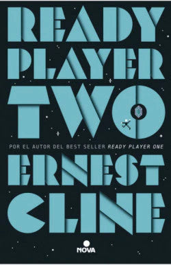 READY PLAYER TWO ERNEST CLINE | CIENCIA FICCIÓN