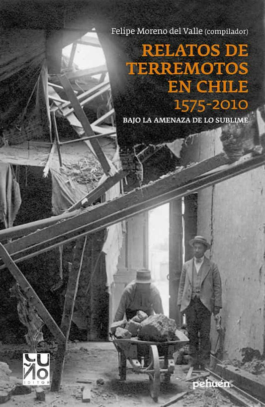 Comprar libro  RELATOS DE TERREMOTOS EN CHILE 1575 A 2010 - FELIPE MORENO DEL VALLE con envío rápido a todo Chile